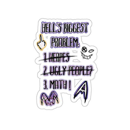 Hell's Biggest Problem Sticker