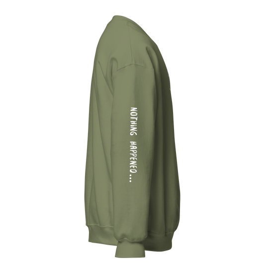 Nothing Happened Swordsman Sweatshirt