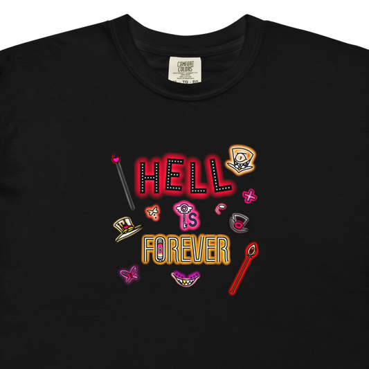 Hell Is Forever T-Shirt
