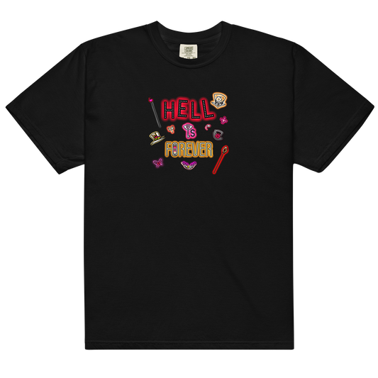 Hell Is Forever T-Shirt