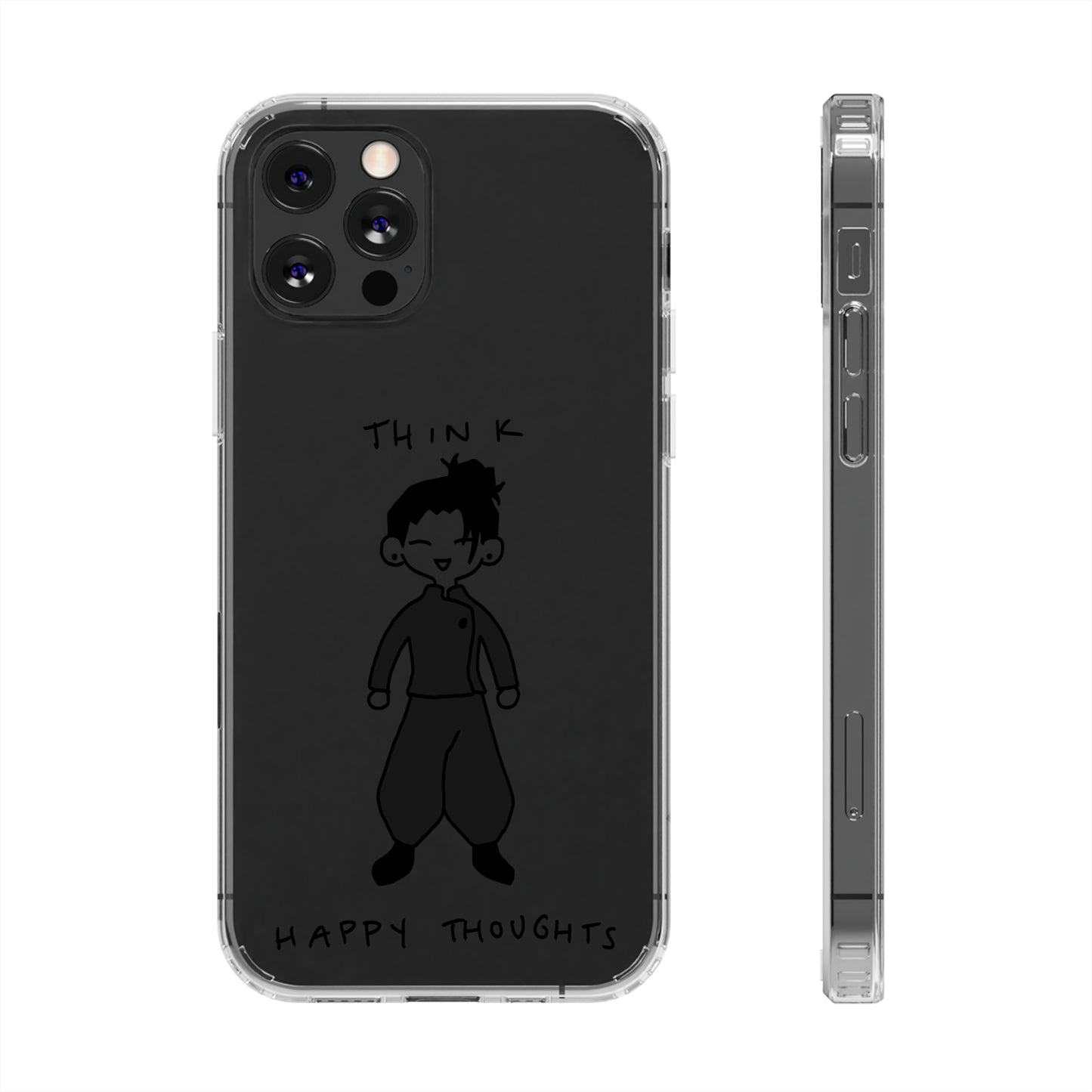 Think Happy Thoughts Phone Case