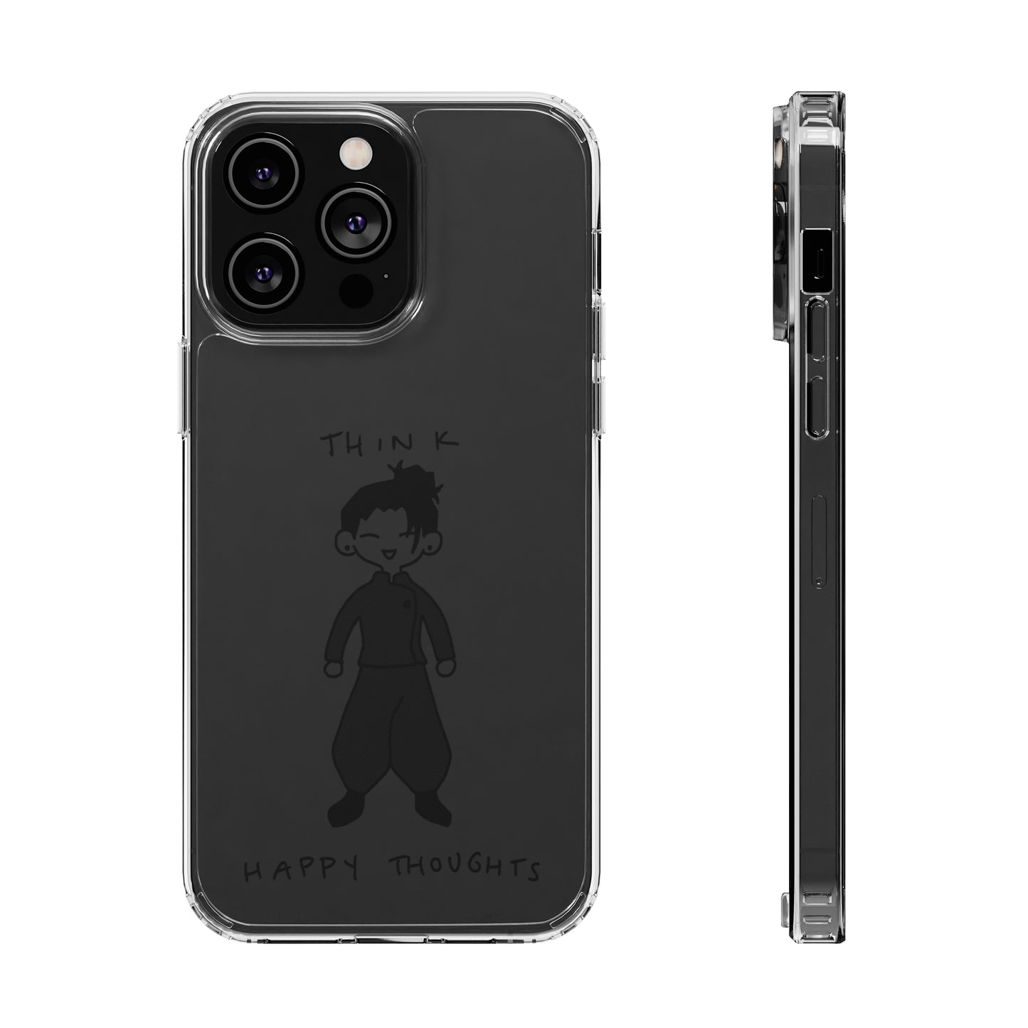 Think Happy Thoughts Phone Case