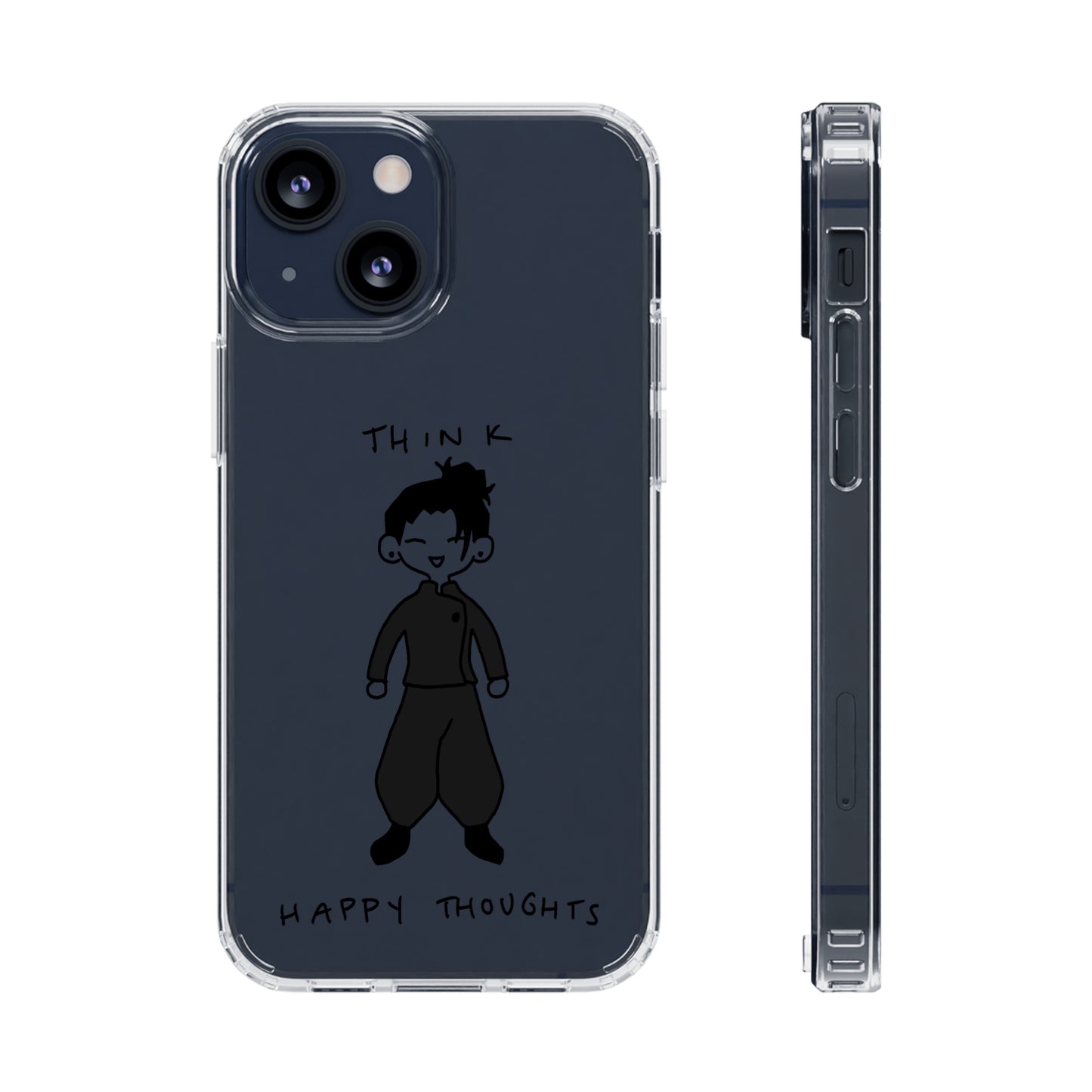 Think Happy Thoughts Phone Case